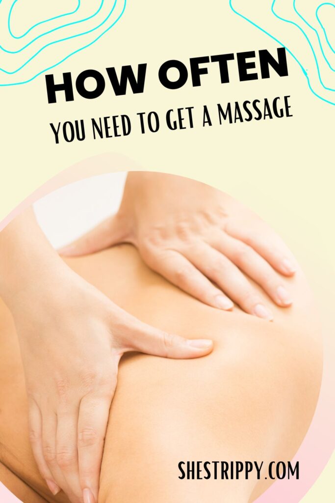 How Often You Need to Get a Massage
