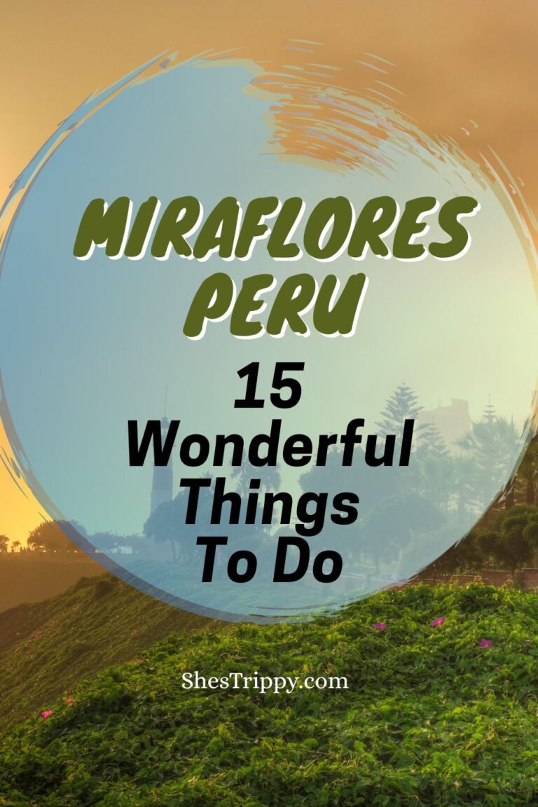 15 Wonderful things to do in Miraflores, Peru