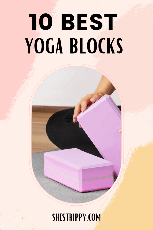 10 Best Yoga Blocks in 2024 She's Trippy