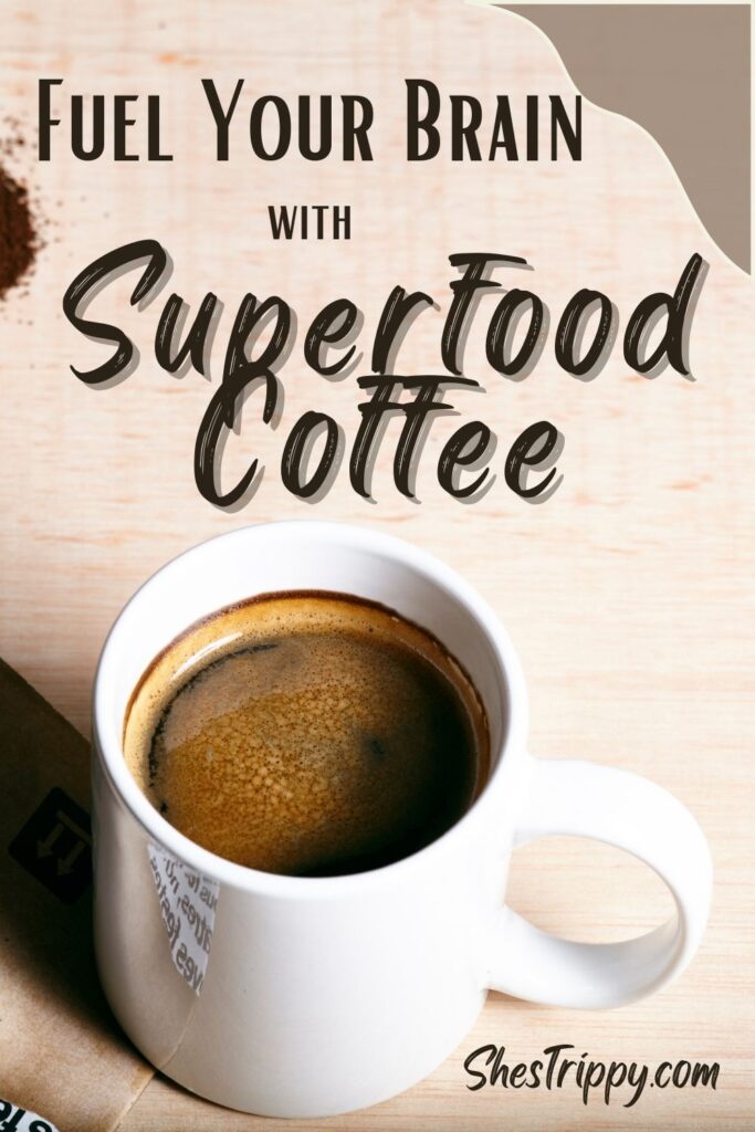 Fuel Your Brain with Superfood Coffee from Grateful Earth #superfoodcoffee #coffee #gratefulearth 