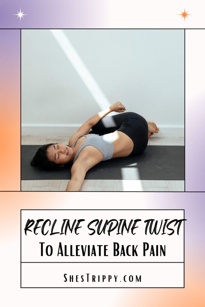 Recline Supine Twist to Alleviate Back Pain  #yogatips #backpain #reclinesupinetwist