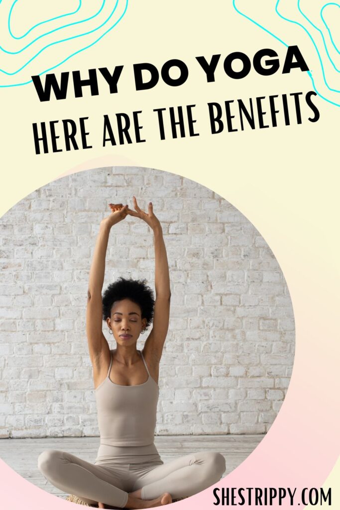 Why do yoga - Here are the benefits  #whydoyoga #benefitsofyoga #yogabenefits 