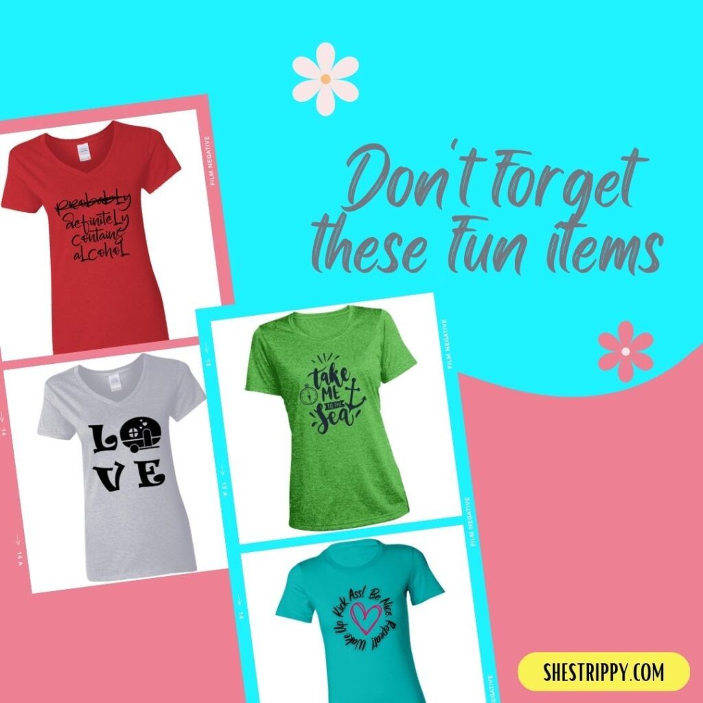 Don't Forget These Fun Items