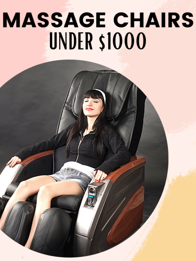 Best Massage Chairs Under $1000