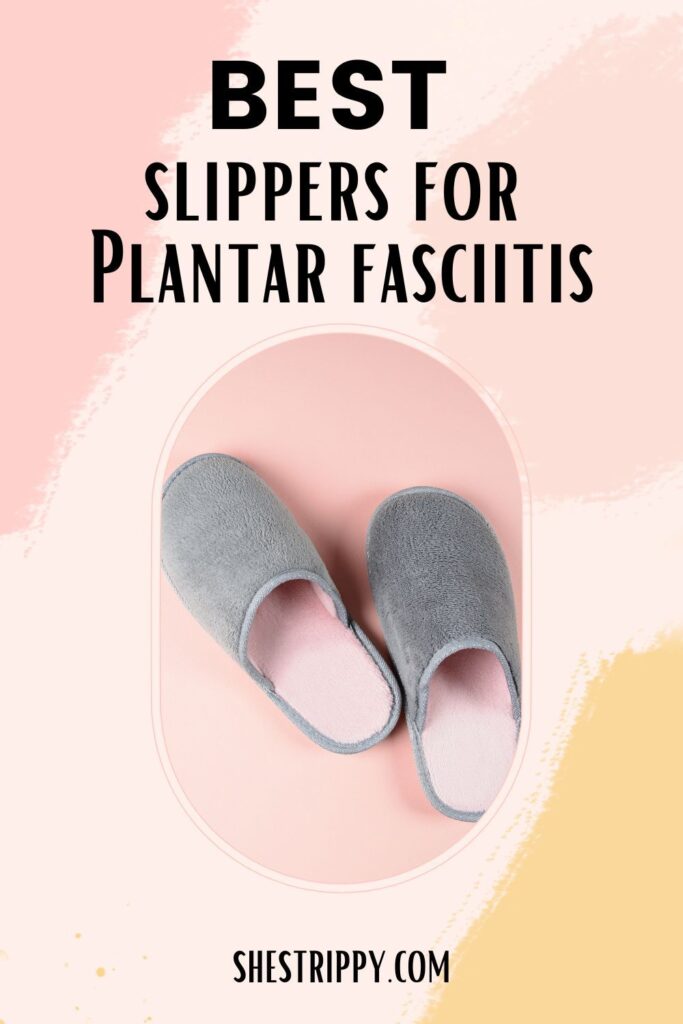 Best Slippers for Plantar Fasciitis #plantarfasciitis #bestslippers