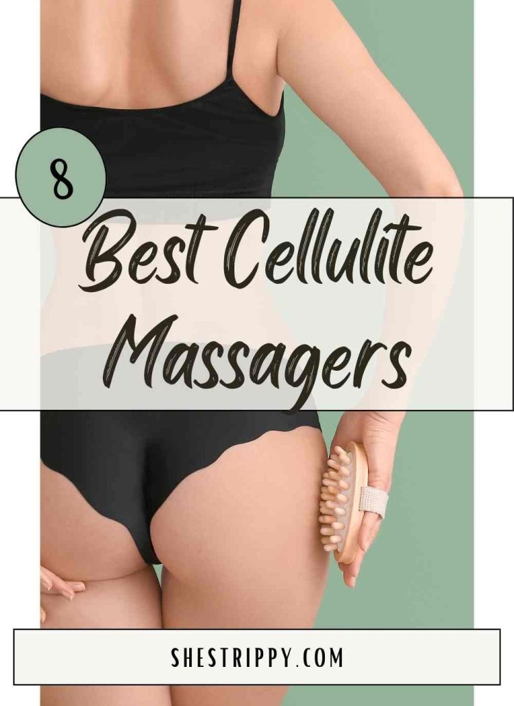 8 Best Cellulite Massagers
