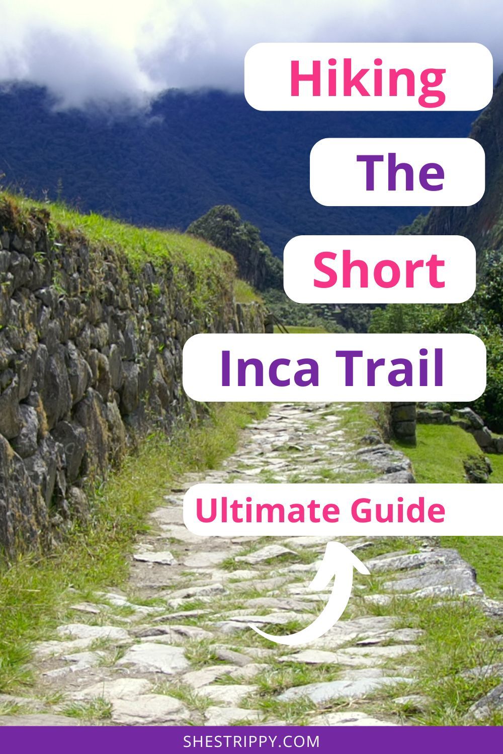 Hiking the Short Inca Trail