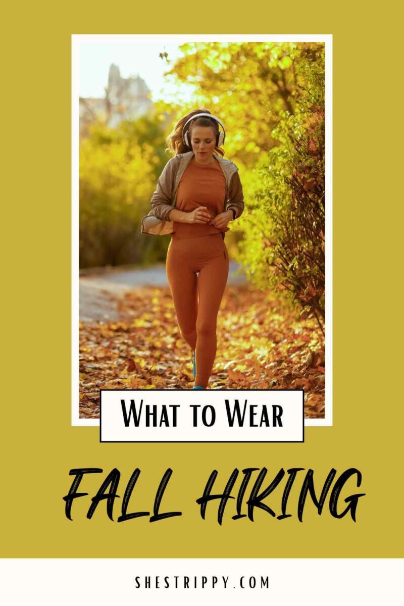 You step outside, take a deep breath and smell that cool crisp fall air. Do you know what that means? It's time to do some fall hiking. However, you want to be comfortable and that's why you are reading this. Here are my top picks of what to wear hiking in the fall.